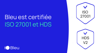Certifications ISO 27001 et HDS